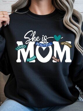 She Is Mom Crewneck Sweater Inspirational Mom Sweatshirt Cozy Gift for Mom